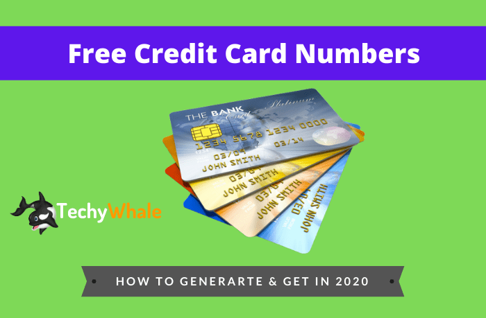 Free Credit Card Numbers 2020
